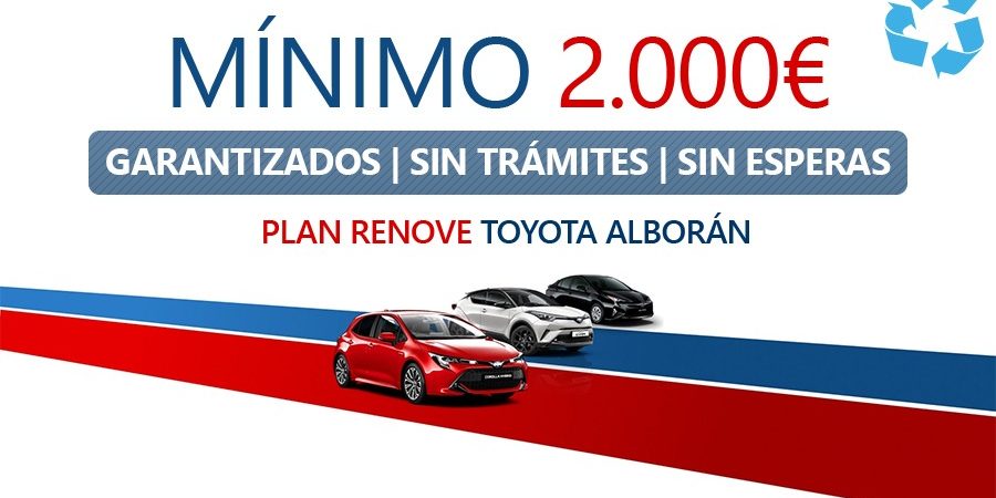 TOYOTA ALMERÍA PLAN RENOVE